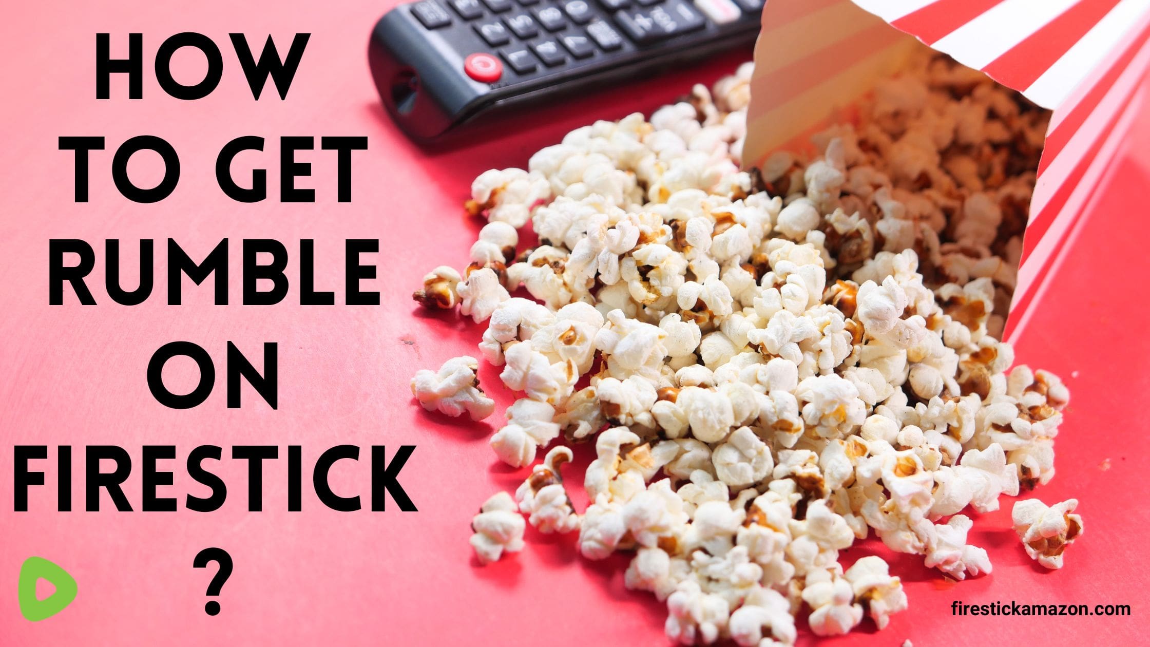 How to Get Rumble on Firestick?