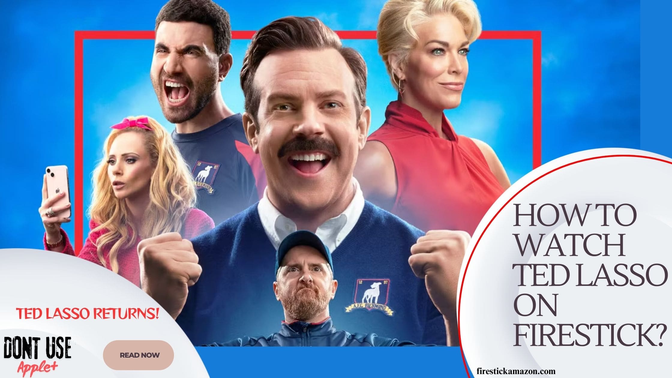 How to Watch Ted Lasso on Firestick?
